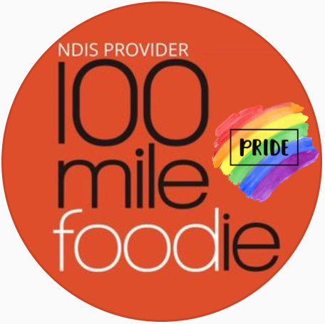 100 Mile Foodie logo referencing Pride and stating NDIS provider