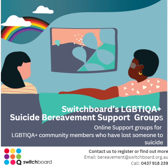 Switchboards LGBTIQA+ Suicide Bereavement Support Groups information brochure