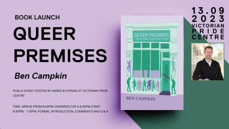 Queer Premises by Ben Campkin book launch poster with date, time, location, headshot and book cover