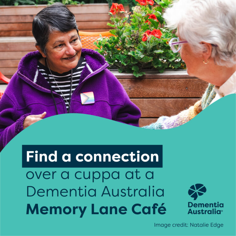 Memory Lane Cafe poster with text 'Find a connection over a cuppa at Dementia Australia'