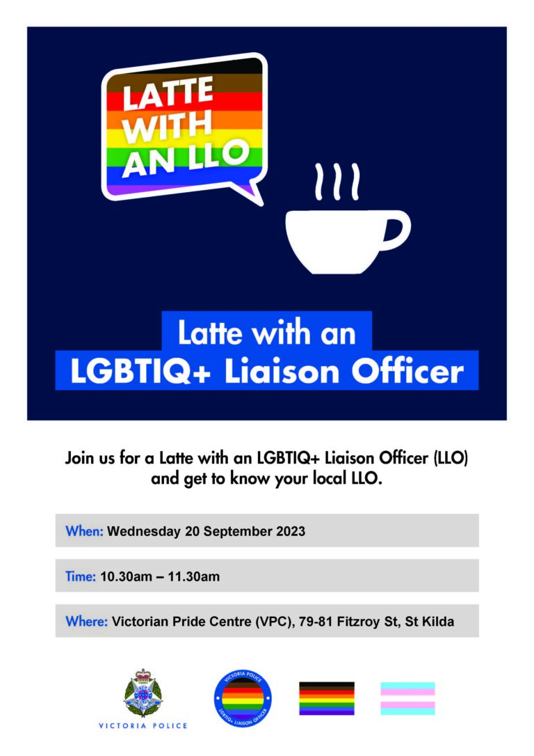 Latte with an LGBTIQ+ Liason Officer with date, time and location