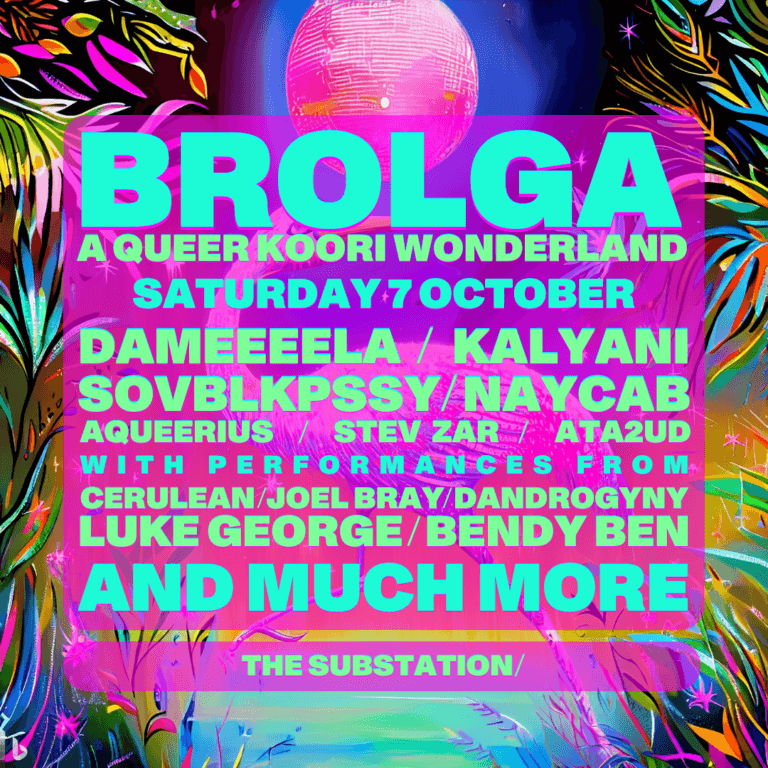 Brolga, a queer koori wonderland poster with line-up, date and location