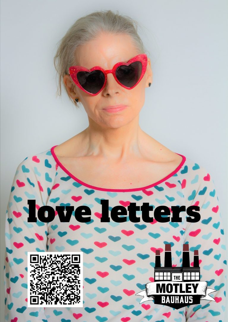 Love Letters at the Motley Bauhaus poster with a QR code and a person in a heart-shaped shirt and sunglasses.