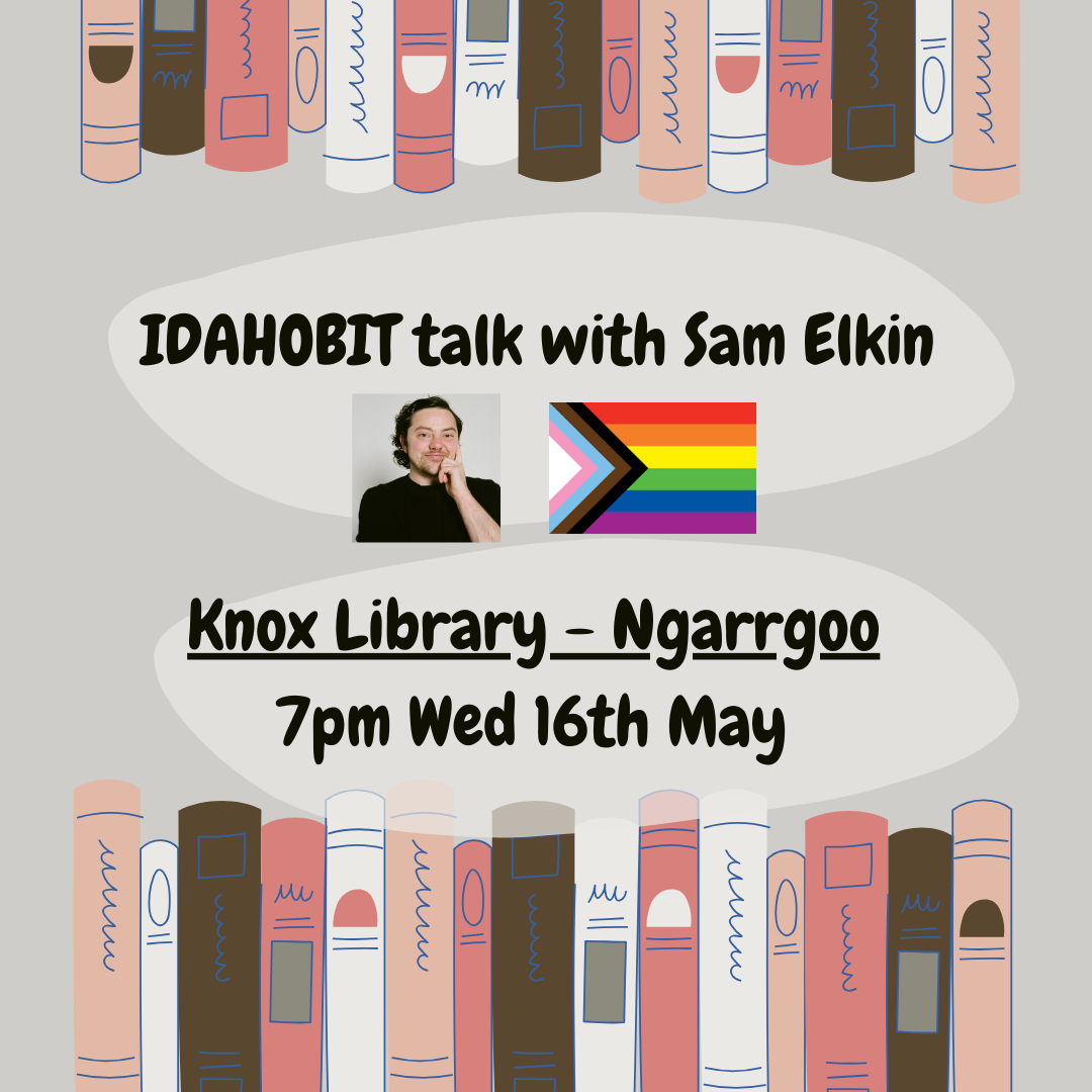 IDAHOBIT talk with Sam Elkin poster with animated books, location, time and date.