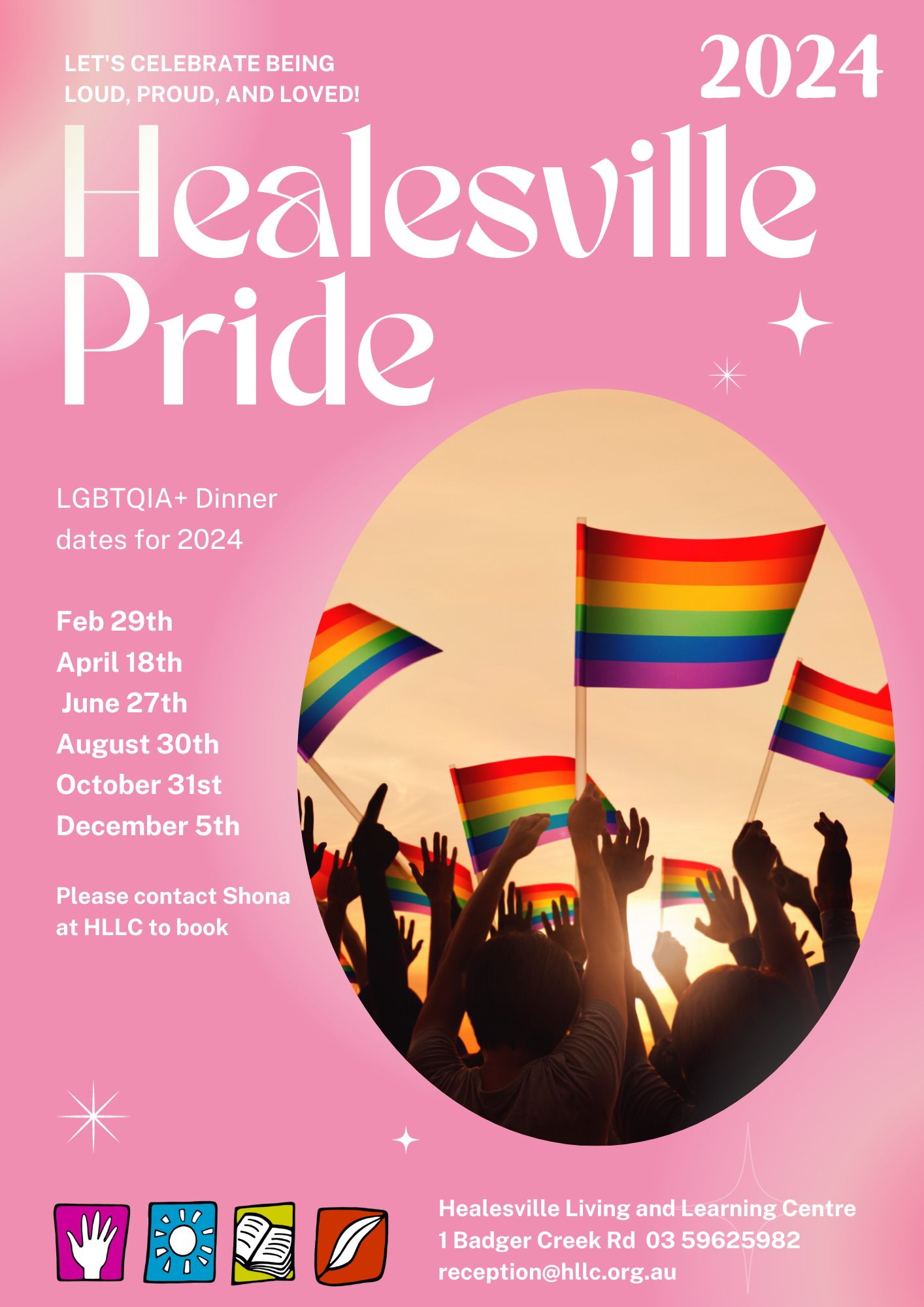 Poster shows a group of people waving pride flags. Details of Dinner dates and contact details are April 18th, June 27th, August 30th, October 31st and December 5th.