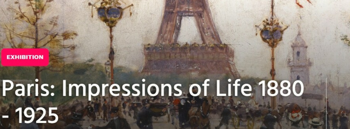Exhibition poster 'Paris: Impressions of 1880 - 1925', text overlaid on an impressionistic painting of a crowd in front of the Eiffel Tower.