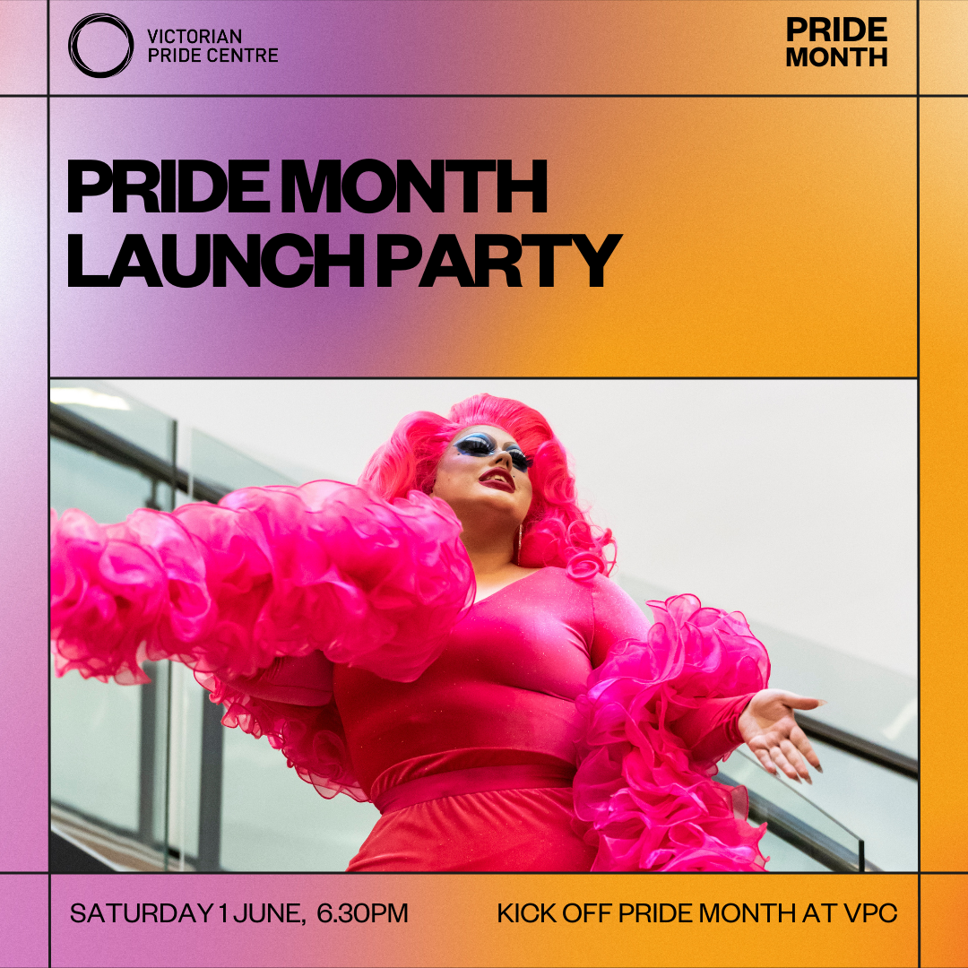 Pride Month Launch Party poster with date, time and location for Pride Month at VPC