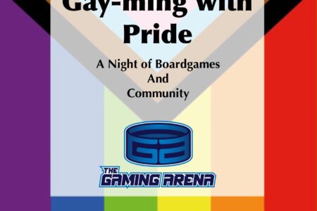 Gay-ming with Pride - a night of boardgames and community' poster upon a progressive flag background