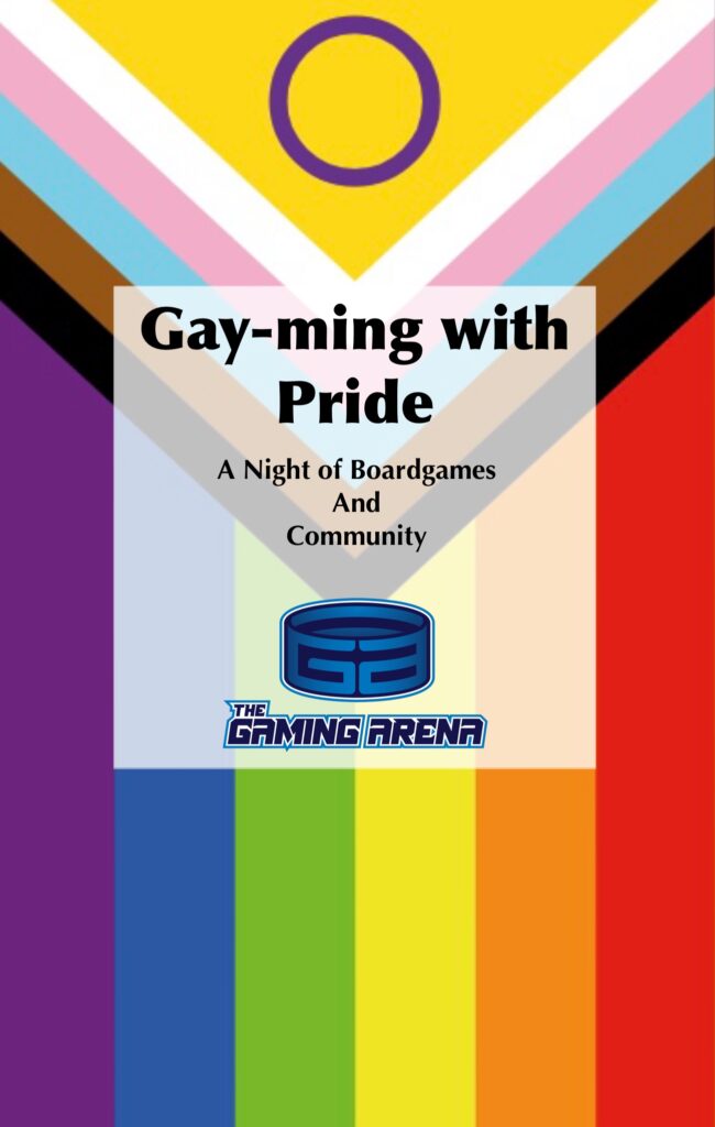 Gay-ming with Pride - a night of boardgames and community' poster upon a progressive flag background