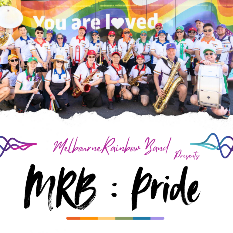 Melbourne Rainbow Band presents MRB: pride Poster with a group shot of the band