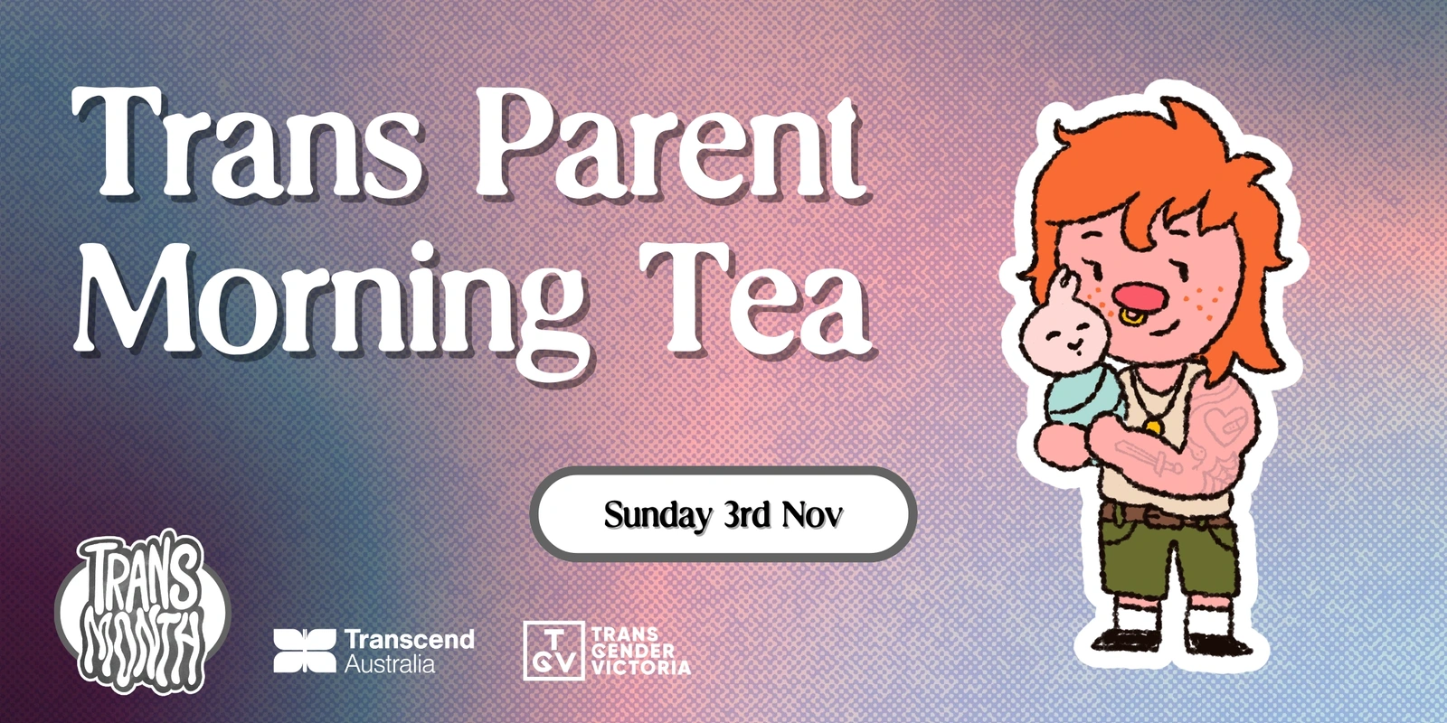 Trans Parent Morning Tea (words)