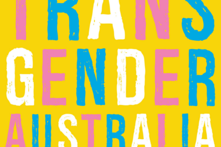 Transgender Australia: A History poster in bold capital letters over a yellow square background